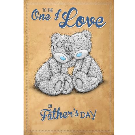 One I Love Me to You Bear Fathers Day Card £3.59